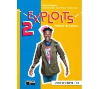 EXPLOITS 2 LIVRE DE L'ELEVE (B1) (Cideb. Fr. Grammaire) - 9788468263021