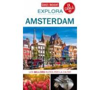 Explora Amsterdam. Les Millors Rutes Per La Ciutat