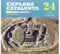 Explora Catalunya amb Cori Calero. 24 propostes (gairebé) desconegudes (Sèrie 4+)