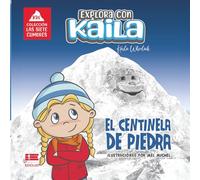 Explora con Kaila: El Centinela de Piedra