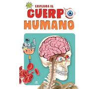 Explora El Cuerpo humano: 1 (101 Récords de...)