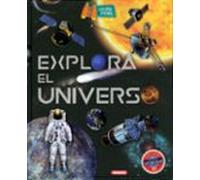 Explora El Universo (explora Y Aprende)