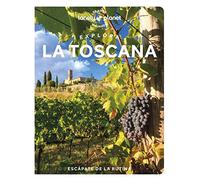 Explora la Toscana 1 (Guías Explora Lonely Planet)
