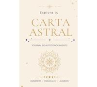 Explora tu CARTA ASTRAL: Guía de autoconocimiento