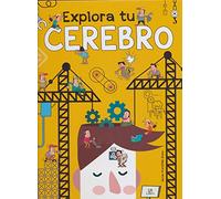 Explora Tu Cerebro: 1 (Tiene s que Saber)