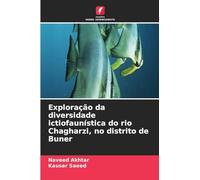 Exploração da diversidade ictiofaunística do rio Chagharzi, no distrito de Buner