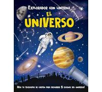 EXPLORADOR CON LINTERNA: UNIVERSO (Picarona)