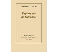 EXPLORADOR DE BULEVARES | Enriqueta Barranco Castillo, Fernando Gir