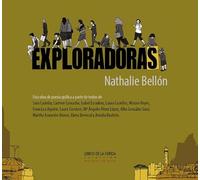 Exploradoras: Un álbum de poesía gráfica a partir de textos de Sara Castelar, Carmen Camacho, Isabel Escudero, Laura Casielles, Miriam Reyes, ... y Amalia Bautista: 1 (Maneras de Mirar)