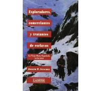 Exploradores, comerciantes y tratantes de esclavos: La Vieja Ruta Española 1678-1850: 60 (Nan-Shan)