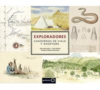 Exploradores. Cuadernos de viaje y aventura (Ilustrados)