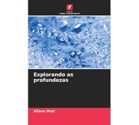 Explorando as profundezas