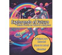 Explorando el Futuro: Ciencia Ficción en Palabras e Imágenes: Sopas de Letras | Glosarios | Páginas para Colorear