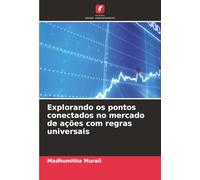 Explorando os pontos conectados no mercado de ações com regras universais
