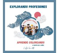 EXPLORANDO PROFESIONES - ! Trajes, colores y trabajos ! - Cuaderno para aprender los oficios coloreando