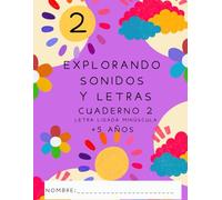 EXPLORANDO SONIDOS Y LETRAS 2