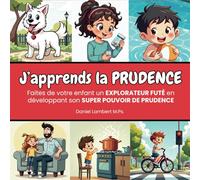 Explorateurs Futés: Le seul livre à colorier qui protège les enfants