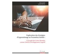 Exploration des Stratégies d'Apprentissage en Formation Initiale :: L’Exemple des Cartes Mentales comme Outil de Développement Cognitif