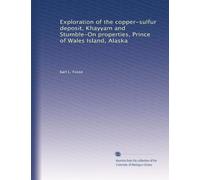 Exploration of the copper-sulfur deposit, Khayyam and Stumble-On properties, Prince of Wales Island, Alaska