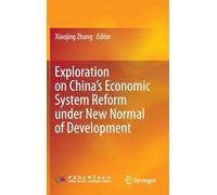 Exploration on China’s Economic System Reform under New Normal of Development