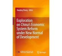 Exploration on China's Economic System Reform under New Normal of Development