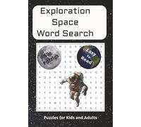 Exploration Space Word Search: Word Searches with Easy-to-read Print about Plane Names, Astronauts, Galaxies, Space, satellites and More | 6x9 inches, ... for vacations, Holidays and Free Times