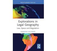 Explorations in Legal Geography: Law, Space and Regulation
