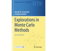 Explorations in Monte Carlo Methods (Undergraduate Texts in Mathematics)
