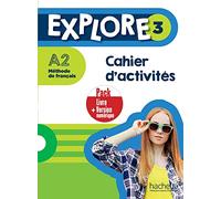 Explore 3 A2: Cahier d'activités + Version numérique