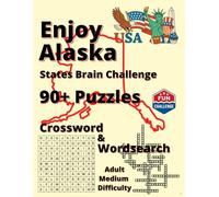 Explore Alaska: Local Legends, Nature & Nostalgia: 90+ Word Puzzles