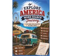 Explore America Word Search Journey - A USA Travel Puzzle Collection for Teens & Adults: Discover U.S. States, Capitals, Famous Landmarks, National Parks & Historic Places