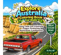 Explore Australia: Coloring Book For Kids