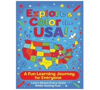 Explore & Color the USA!: U.S.A. States Coloring & Activity Book for Kids | Learn Every State, Capital, and Fun Fact