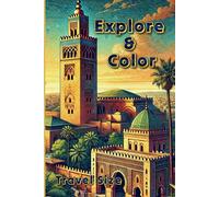 Explore & Color : Travel Size: 50 Single-sided Illustrations Landmarks from Every Corner of the Globe (Color & Go: Travel-Sized Coloring Adventures)