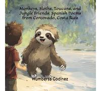 Explore Corcovado National Park, in Costa Rica: Spanish Poems for Young Learners