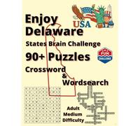 Explore Delaware: Legends, Nature & Nostalgia: 90+ Word Puzzles (Explore America: State Brain Challenge)