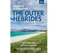 Explore & Discover: The Outer Hebrides (Fotovue): Visit the most beautiful places, take the best photos