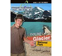 Explore Glacier National Park with Noah Justice [USA] [DVD]
