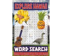 Explore Hawaii Word Search Puzzle Book: Over 50 Fun and Easy-to-Read Puzzles Featuring Hawaii Landmarks, Natural Wonders, Wildlife, and Vibrant Island Culture