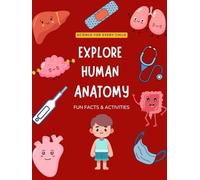 Explore Human Anatomy: Fun Facts & Activities