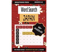 Explore Japan Word Search Puzzle Book: 55 Themed Puzzles on Japanese History, Culture & Civilization for Middle School Grades 6-8 | 495 Unique Words with Answer Key