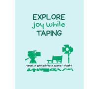 Explore Joy While Taping | Part I: The A-Z Interactive130 Photo Missions to Build Stories | From 26 Subjects to Scene Keepsake | Scrapbook For ... Composition & Narrative | Gift for Women Men