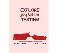 Explore Joy While Tasting | Meat: Recipe Keepsake Journal with Prompts | AZ Interactive Challenge Journal | Culinary Adventure Notebook with ... Recipe Creation | 26 Dishes Bucket List Me