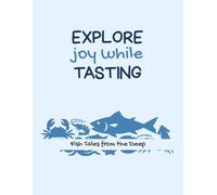 Explore Joy While Tasting | Seafood: Recipe Keepsake Journal with Prompts | A-Z Interactive Journal | Culinary Adventure Notebook with Personal Recipe ... Scrapbook | Gift for Women Men Food Lovers