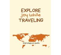 Explore Joy While Traveling: Travel Keepsake Journal with Prompts | A-Z World Travel Challenge Journal | Guided Adventure Notebook with Photo Pages, ... Scrapbook | Gift for Women Men Travelers