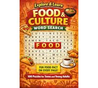 Explore & Learn - Food & Culture Word Search: 100 Puzzles for Teens and Young Adults with Fun Facts on Every Page (Explore & Learn Puzzle Series)