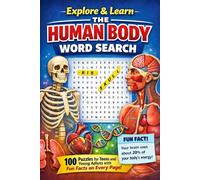 Explore & Learn: The Human Body Word Search | 100 Puzzles for Teens and Young Adults with Fun Facts on Every Page (Explore & Learn Puzzle Series)