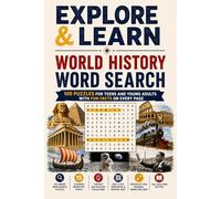 Explore & Learn: World History Word Search | 100 Puzzles for Teens and Young Adults with Fun Facts on Every Page (Explore & Learn Puzzle Series)