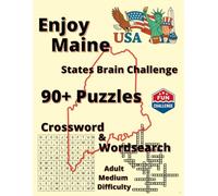 Explore Maine: Legends, Nature & Nostalgia: 90+ Word Puzzles (Explore America: State Brain Challenge)