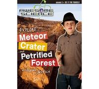 Explore Meteor Crater and Petrified Forest with Noah Justice [USA] [DVD]